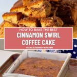 Pinterest image for Cinnamon Swirl Cinnamon Cake.