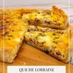 Pinterest image - quiche recipe for Lorraine.
