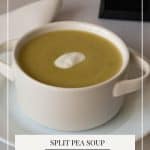 Pinterest image for split pea soup.
