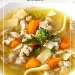 Pinterest image for chicken noodles soup.