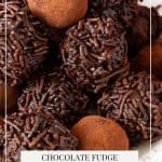 Pinterest image for chocolate fudge Truffle balls.