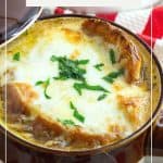 Pinterest image for French Onion Soup Recipe.
