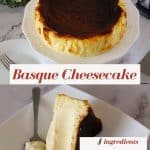Pinterest image for Basque Burnt Cheesecake Recipe.