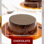 Pinterest image for Chocolate Creme Caramel Recipe.