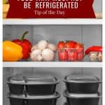 Pinterest image for Refrigeration 101. Foods that must or must not be put in the fridge.