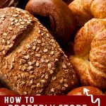 Pinterest image for proper storage of bread.