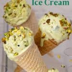Pinterest image for Pistachio Ice Cream Recipe.