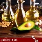 Pinterest image for understanding cooking oils.