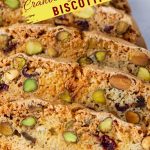 Pinterest image for Pistachio Cranberry Biscotti.