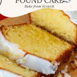 Pinterest image for Lemon Pound Cake.