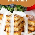 Pinterest image for Churros Cinnamon Sugar Bars.