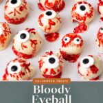 Pinterest image for Halloween Eyeball CakeBalls.