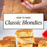 Pinterest image for Classic Blondies Recipe.
