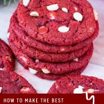 Pinterest image for Red Velvet Chocolate Chip Cookies.