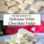 Pinterest image for white chocolate fudge.