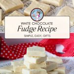 Pinterest image for white chocolate fudge.