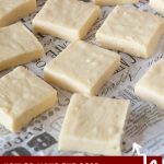 Pinterest image for white chocolate fudge.