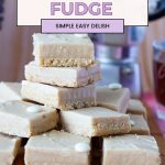 Pinterest image for Coffee White Chocolate Fudge Recipe.