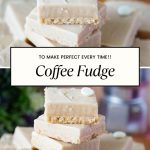 Pinterest image for Coffee White Chocolate Fudge Recipe.