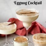 Pinterest image for Eggnog Cocktails.