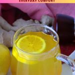 Pinterest tea for Ginger Lemon Turmeric Tea.