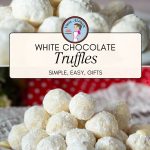 Pinterest image for White Chocolate Truffles.