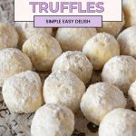 Pinterest image for White Chocolate Truffles.