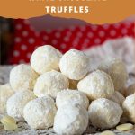Pinterest image for White Chocolate Truffles.