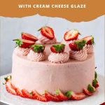 Pinterest image for strawberry cake with cream cheese frosting.