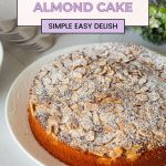 Pinterest image for Italian Almond Cake Recipe.