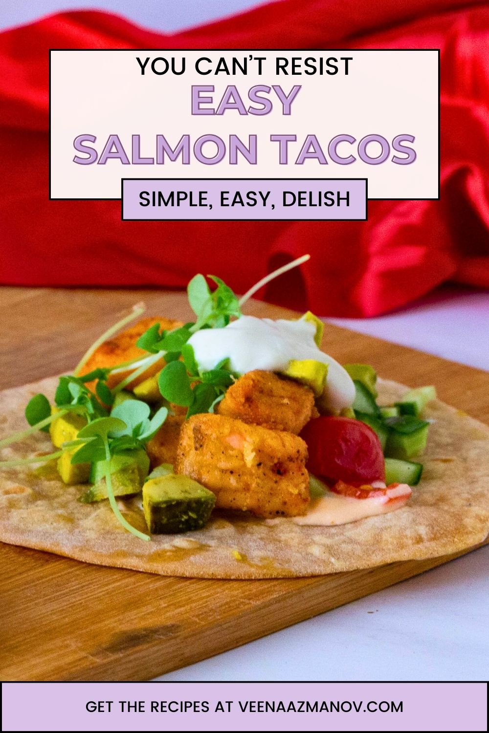 Pinterest image for salmon tacos with whole wheat tortillas.