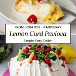 Pinterest image for Pavlova recipe with Lemon Curd and Raspberries.