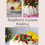 Pinterest image for Pavlova recipe with Lemon Curd and Raspberries.