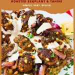 Pinterest image for Ground Beef Kebabs with Roasted Eggplant and Tahini Sauce.