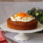 Pinterest image for One Bowl Carrot Cake Recipe.