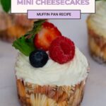 Pinterest image for baked vanilla mini cheesecakes.