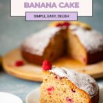 Pinterest image for Banana Raspberry Cake.