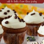 Pinterest image for chocolate chip Pumpkin Cupcakes with No Butter Cream Cheese Frosting.