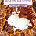 Pinterest image for Peach Galette with Puff Pastry.