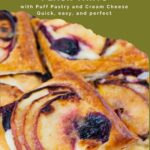 Pinterest image for Blueberry Peach Puff Pastry Tarts.
