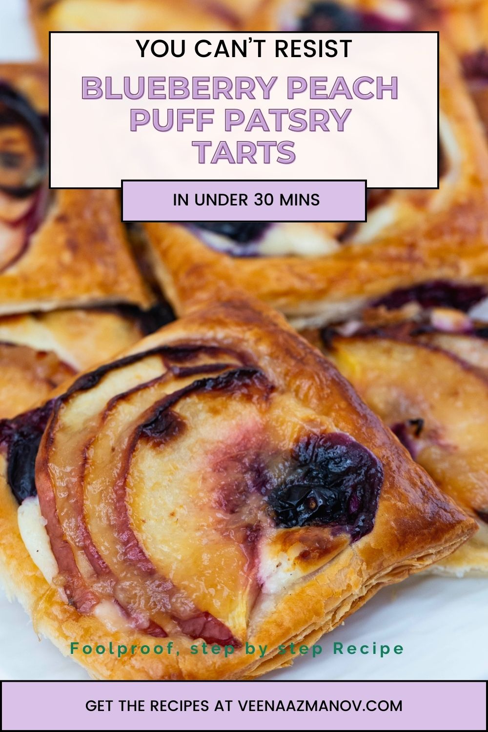Pinterest image for Blueberry Peach Puff Pastry Tarts.