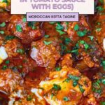 Pinterest image for Moroccan kefta tagine with eggs