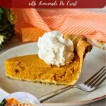 Pinterest image for pumpkin pie with maple syrup and homemade crust.