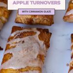 Pinterest image for Apple Turnovers with Puff Pastry and Cinnamon Glaze.