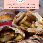 Pinterest image for Apple Turnovers with Puff Pastry and Cinnamon Glaze.