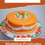 Pinterest image for wedding fruitcake with marzipan and fondant.