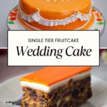 Pinterest image for wedding fruitcake with marzipan and fondant.