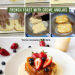 Pinterest image for Dessert French Toast with Crème Anglaise.