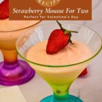 Pinterest image for Strawberry Mousse for Two.