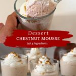 Pinterest image for Individual Dessert for Chestnut Mousse.